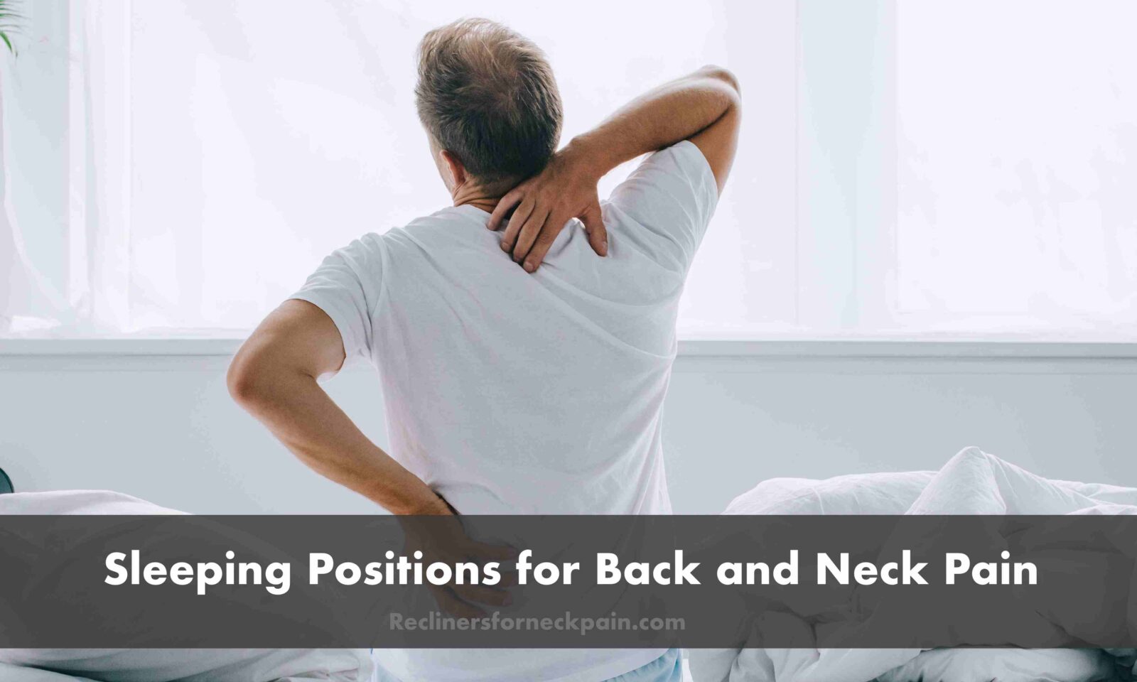 Sleeping Positions for Back and Neck Pain